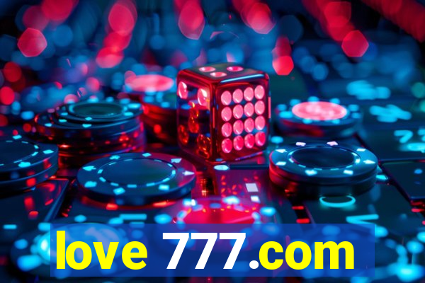 love 777.com